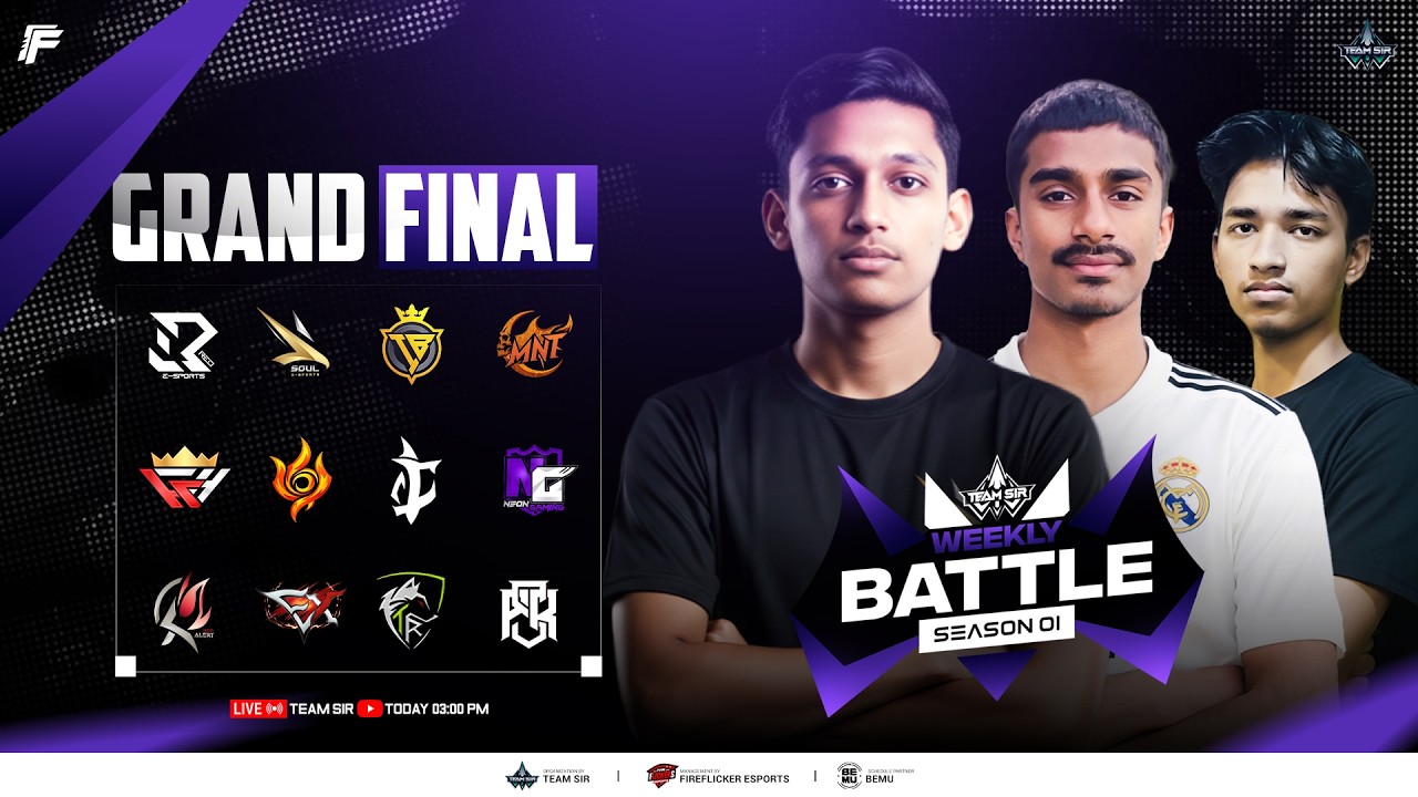 [ 🔴LIVE ] TEAM SIR WEEKLY BATTLE S-01 || GRAND FINAL ||FIREFLICKER ESPORTS||TEAM SIR||EO MEDIA HOUSE