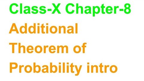 TN Class-X Maths Chapter-8 Additional Theorem of Probability..