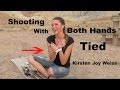 How To Shoot A Rifle With Both Hands Tied - Trick Shot - Kirsten Joy Weiss