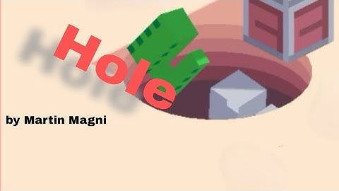 [Fancade] Hole by Martin Magni (all level completed)
