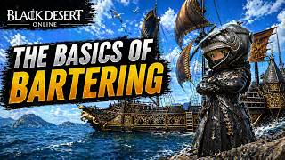 BDO Beginner Bartering Guide - The absolute basics for when you first start out!