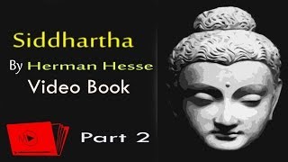 Siddhartha Video / Audiobook - By Herman Hesse [Part 2] screenshot 1
