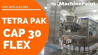 TETRA PAK Cap 30 Flex Cap Applicators | TETRA PAK Machines