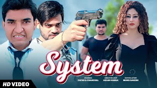 System Full Song Zafar Sheikh, Chanchal Singh New Haryanvi Cover Song 2021