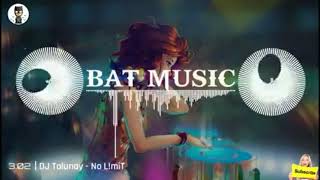 Dj tolunay -No L!mit -(2018) ll bat music Resimi