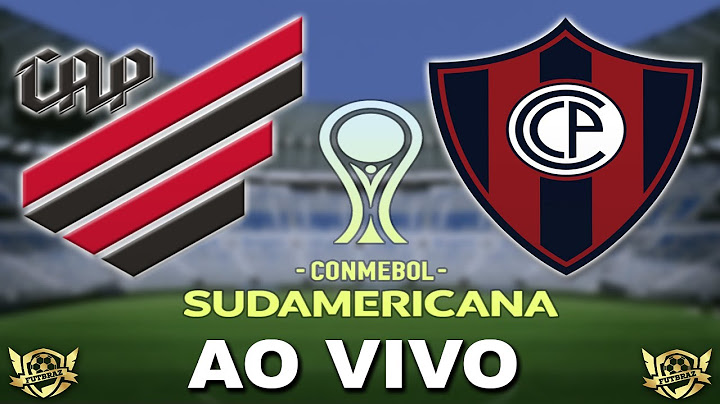 ATHLETICO-PR X CERRO PORTEÑO AO VIVO - COPA SUL - AMERICANA 2024 l COM A MELHOR NARRAÇÃO 2024