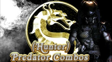 (Hunter)  Predator Combos & Setups (29-50%)  MKXL
