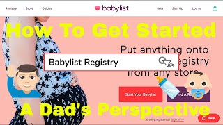 Babylist Baby Registry Creation How To - A Dad's Perspective