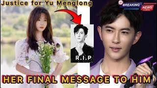 Justice for Yu Menglong: Her FINAL Message To Him Changes Everything… 🖤