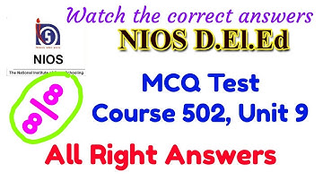 353. NIOS: MCQ Test, All Right Answers, Course 502, Unit 9, RANK-1