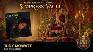Judy Mowatt — Black Woman (1980) | Full Album | Roots & Dub Vault | The Empress Vault