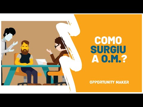 Como Surgiu a Opportunity Maker?