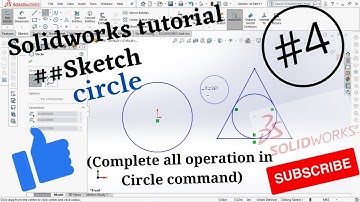 Solidworks tutorial | Sketch | Tutorial 4 : circle command