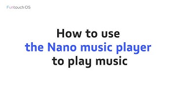How to use Nano Music Player丨Funtouch OS 12