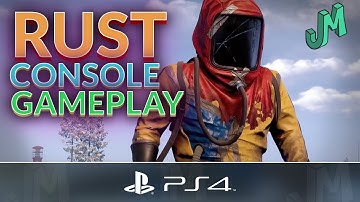 RUST Console Edition 🛢 Gameplay Footage 🎮 PS4 Pro
