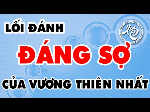 Video Cách Vương Thiên Nhất Chơi Pháo Đầu TẤT CÁ ĐỀU THÁN... - YouTube