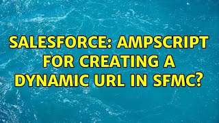 Salesforce: AMPScript for creating a dynamic URL in SFMC?