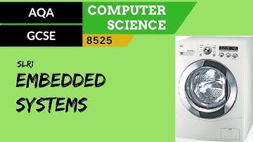 5. AQA GCSE (8525) SLR1 - 3.4 Embedded systems