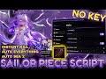 Sailor Piece Script - NO KEY | Auto Everything | Instant Teleport | Auto Farm | Instant Kill