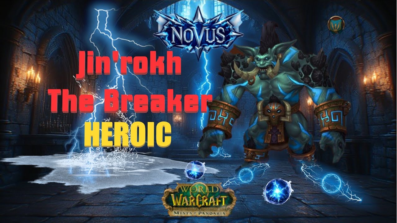 Novus one shots HEROIC Jin'Rokh the Breaker in Throne of Thunder 25m - Wow MOP classic