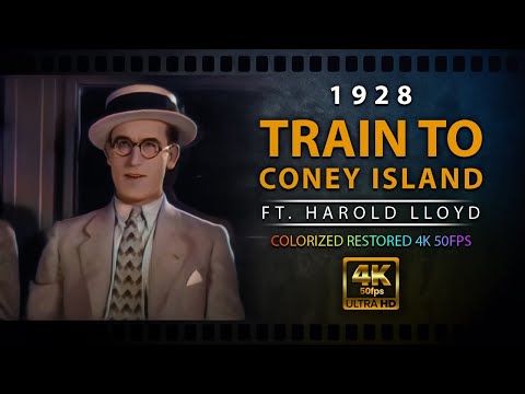 [High Quality] 1928 Speedy ?- Train to Coney Island - ft. Harold Lloyd [Colorized Restored 4k 50fps]