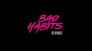 "Bad Habits" -  Ed Sheeran  - DJ Tripwire Experimental Remix 2