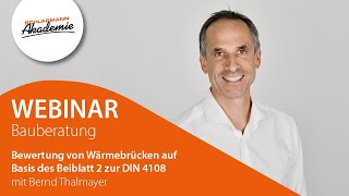Webinar Bauberatung 04:  Bewertung von Wärmebrücken auf Basis des Beiblatt 2 zur DIN 4108 screenshot 5
