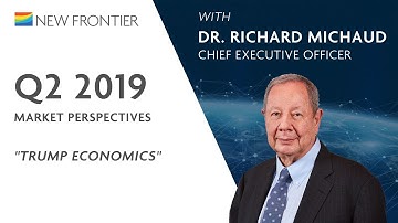 New Frontier Q2 2019 Market Perspectives