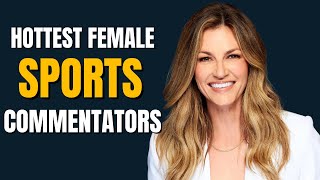Top 5 Hottest Female Sports Commentators
