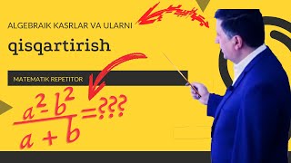 17. Algebraik kasrlar va ularni qisqartirish. Algebra 7 sinf