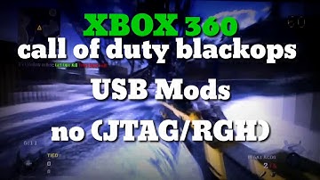 Call Of Duty Blackops USB Mods No (JTAG/RGH) Xbox 360 Only