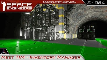 Meet AI TIM - Inventory Manager Script | Space Engineers Multiplayer Survival Video - Modded | #64