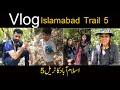 Hiking vlog trail 5 islamabad  baloch connect