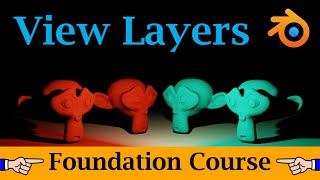 Blender: How To Use View Layers For Selective Lighting | Blender Foundation Course: Class 10