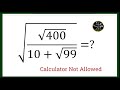 Harvard University Interview question||A nice square root problem||Calculator Not Allowed||