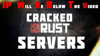 ☢ Rust Cracked Servers | 2019 | Rust Leagcy