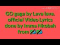 Lava Lava Go Gaga Official Lyrics Video mp3