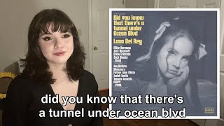 Reacting To: Did you know that there's a tunnel under Ocean Blvd - Lana Del Rey
