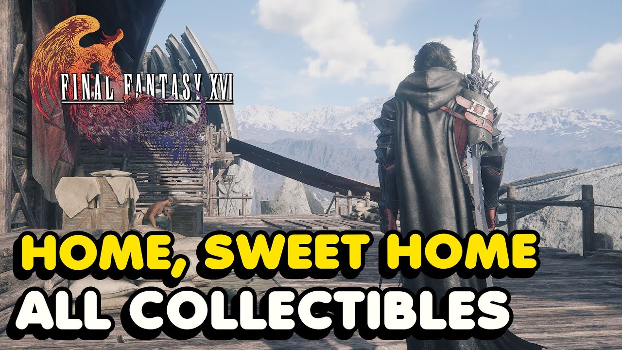 Final Fantasy 16 - Home, Sweet Home All Collectibles (Weapons, Accesories, Trophies...)