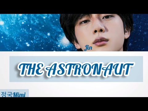 JIN The Astronaut Lyrics (진 The Astronaut 가사)