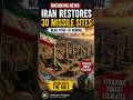 🚨 Iran Restores 30 Missile Sites Near Hormuz | Gulf Tensions Rising Fast 🌍🔥