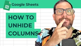 How To Unhide A Column In Google Sheets