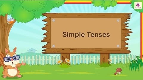 Simple Tenses | English Grammar & Composition Grade 3 | Periwinkle