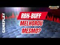 BUFF NA RBH - MELHOROU MESMO?!
