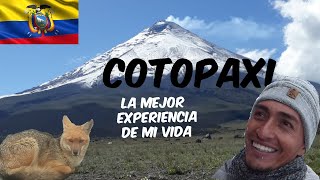 Volcán Cotopaxi // La Mejor Experiencia de mi Vida // Ecuador