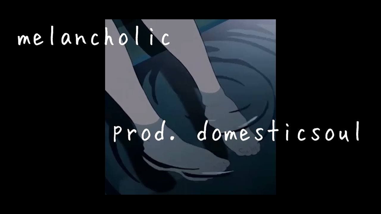 [free] melancholic type beat - melacholic (prod. domesticsoul)