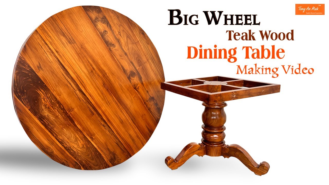 Big wheel Dining Table 🍽 making process || pureTeakwood #TeakWood # ...