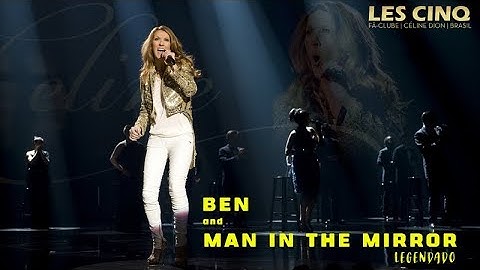 Céline Dion - Ben / Man in the Mirror Las Vegas 2011 | Full Song | Legendado
