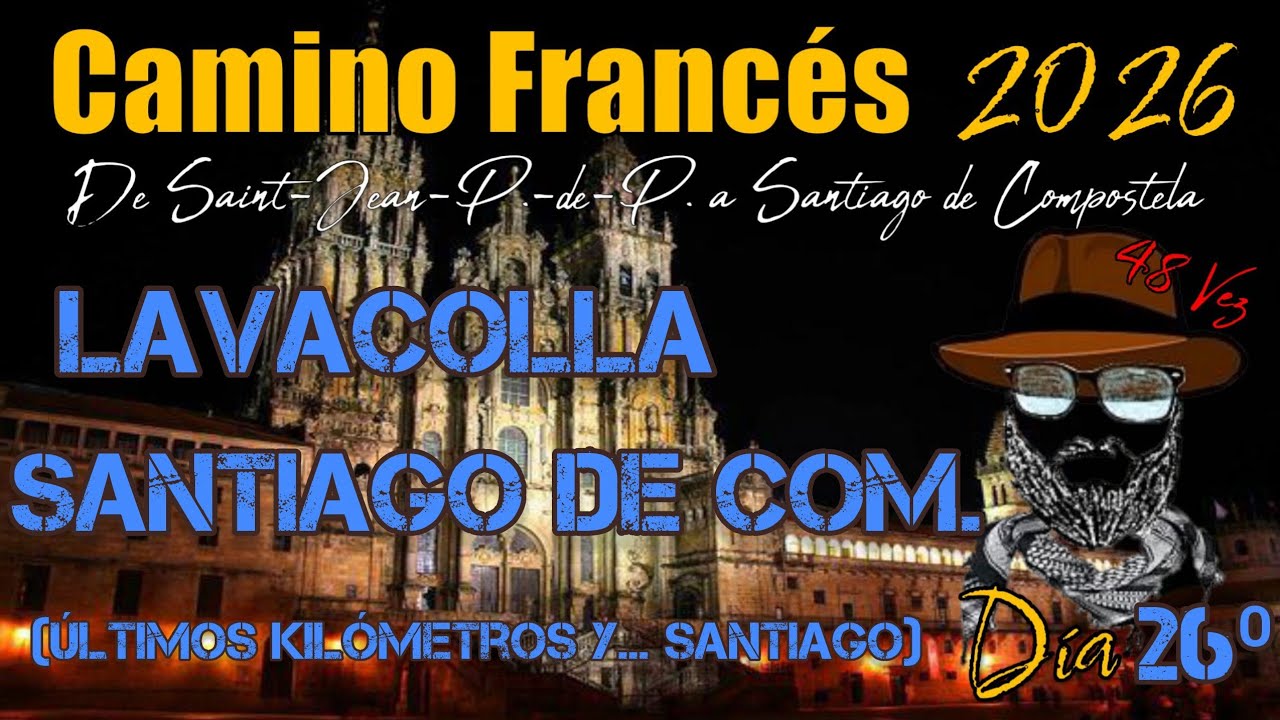 Camino Francés. Día 26⁰. De Lavacolla a Santiago de Compostela (Últimos km's y... SANTIAGO).