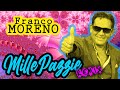 Franco moreno  mille pazzie remix